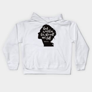 God Is Within Her, She Will Not Fall Kids Hoodie